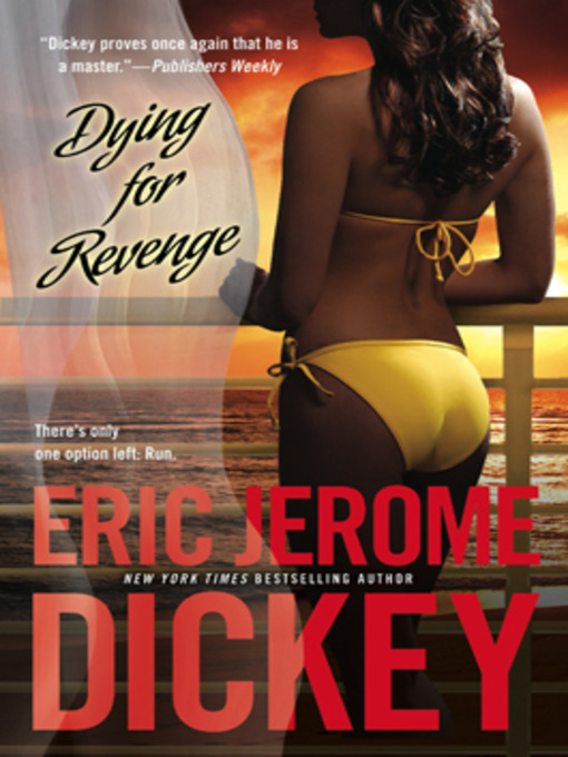 Title details for Dying for Revenge by Eric Jerome Dickey - Available